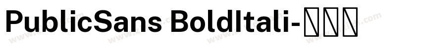 PublicSans BoldItali字体转换